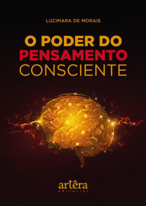 O poder do pensamento consciente