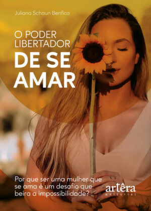 O poder libertador de se amar