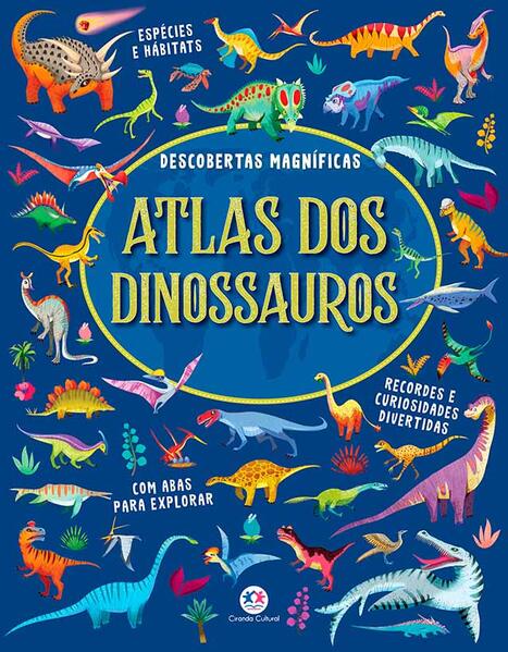 Atlas dos dinossauros - Descobertas Magníficas com abas para explorar