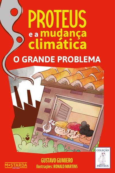 Proteus e a Mudança Climática: O Grande Problema