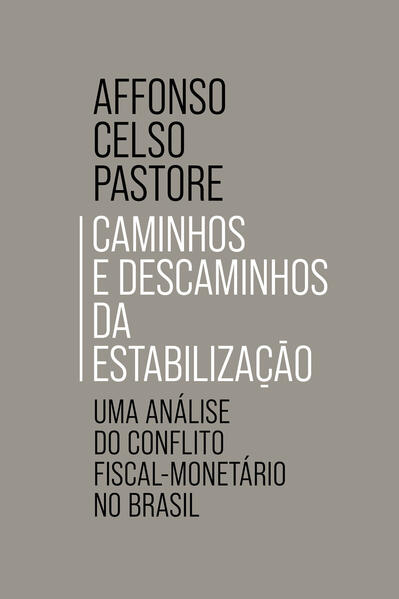 Caminhos e descaminhos da estabilização