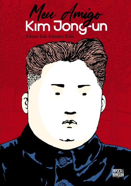 Meu Amigo Kim Jong-un (Graphic novel - Volume único)