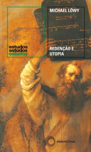 Redenção e utopia
