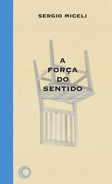 A Força do Sentido