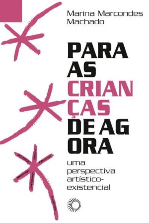 Para as Crianças de Agora