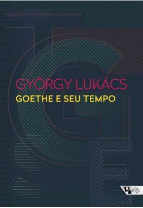 Goethe e seu tempo