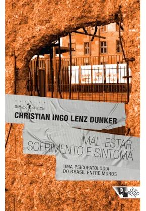 Mal-estar, sofrimento e sintoma