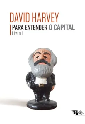 Para entender O Capital - Livro I