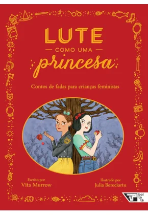 Lute como uma princesa