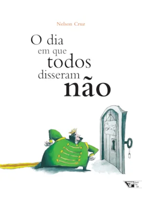 O dia em que todos disseram não