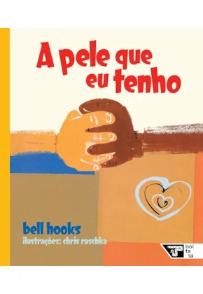A pele que eu tenho