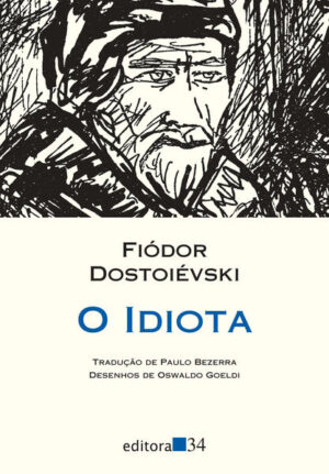 O idiota (tradução direta do original russo)