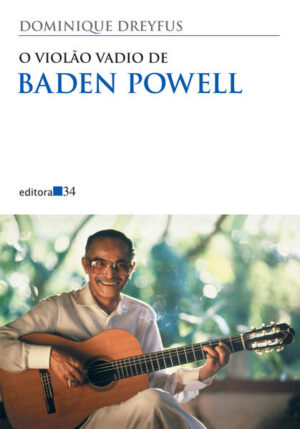 O violão vadio de Baden Powell