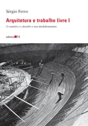 Arquitetura e trabalho livre I