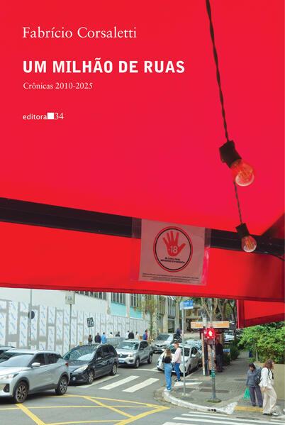 Um milhão de ruas: crônicas 2010-2025