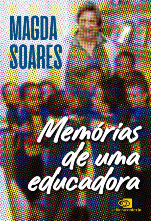 Memórias de uma educadora