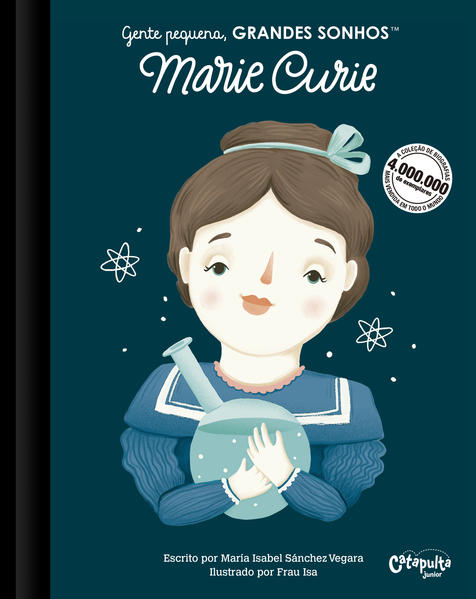 Gente pequena, Grandes sonhos: Marie Curie