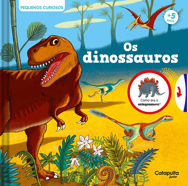 Pequenos Curiosos: Os dinossauros