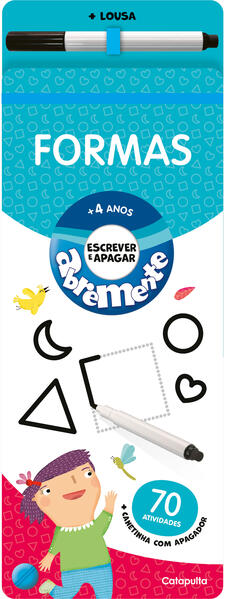 Abremente escrever e apagar: Formas