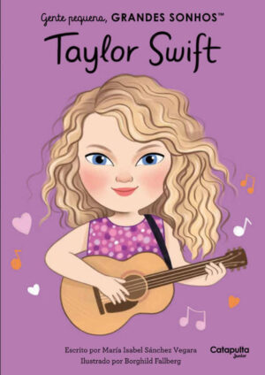 Gente pequena, Grandes sonhos: Taylor Swift
