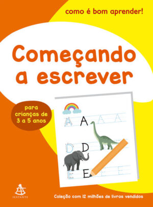 Começando a escrever (Como É Bom Aprender!)