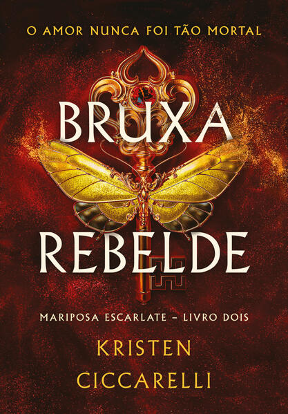 Bruxa rebelde (Mariposa Escarlate - Livro 2)