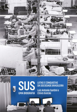 SUS: uma biografia