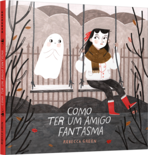 Como Ter um Amigo Fantasma
