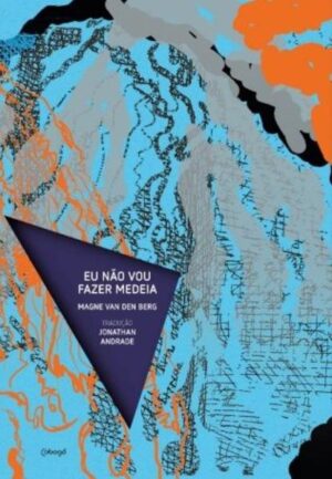 Eu não vou fazer medeia