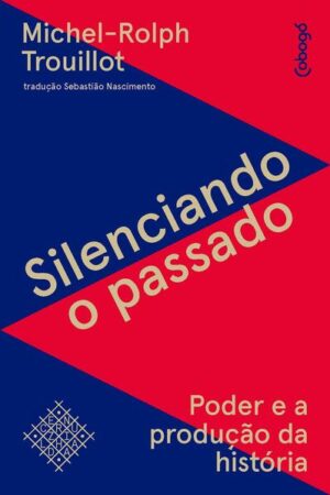 Silenciando o passado