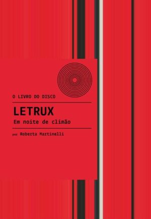 Letrux - Em noite de climão