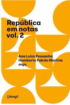 Repúblicas em notas Vol. 2