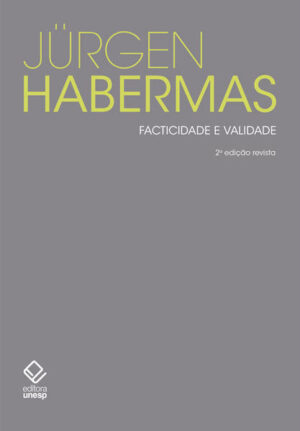 Facticidade e validade - 2ª edição