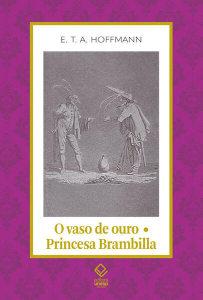 O vaso de ouro; Princesa Brambilla