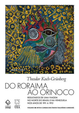 Do Roraima ao Orinoco - Vol.II