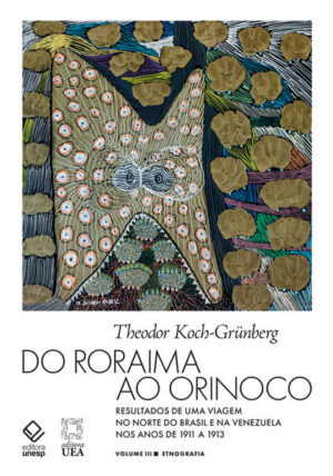 Do Roraima ao Orinoco -Vol.III