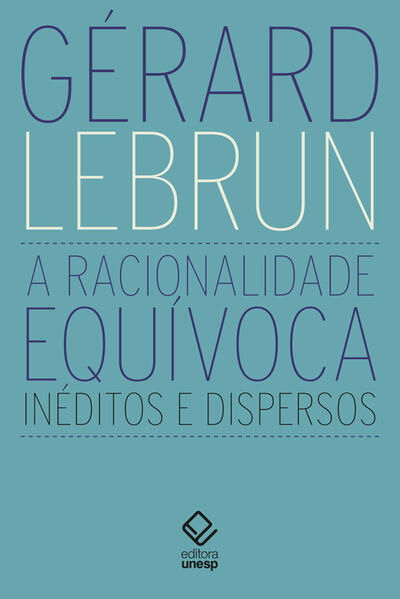A racionalidade equívoca