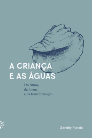 A criança e as águas