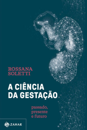 A ciência da gestação