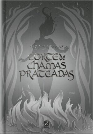 Corte de chamas prateadas (Vol. 5 – Edição especial)