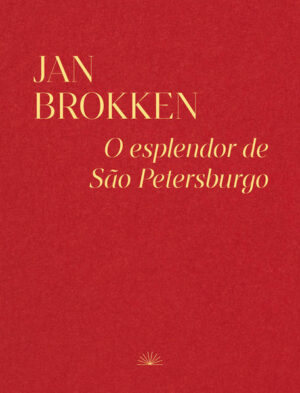 O Esplendor de São Petersburgo