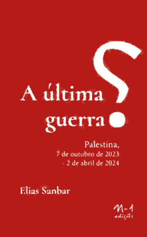 A última guerra?