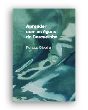 Aprender com as águas do Cercadinho
