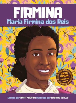 Firmina - Maria Firmina dos Reis - Edição especial - Capa dura