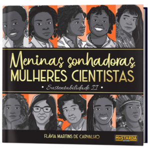 Meninas Sonhadoras, Mulheres Cientistas