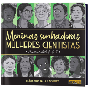 Meninas Sonhadoras, Mulheres Cientistas