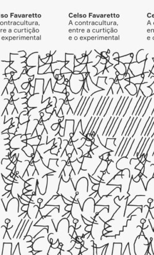 A contracultura, entre a curtição e o experimental