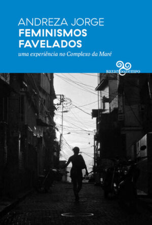 Feminismos favelados