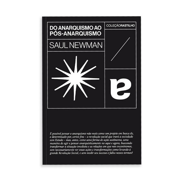 Do anarquismo ao pós anarquismo