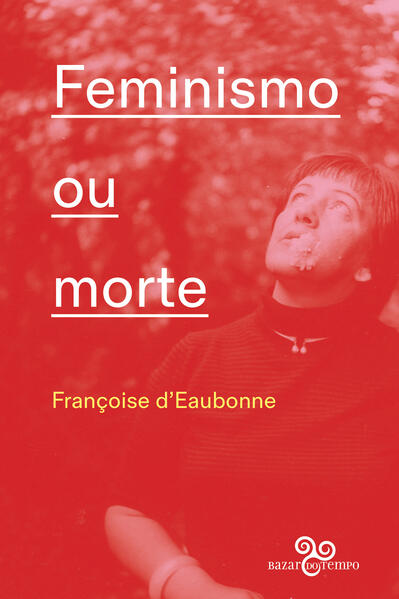 Feminismo ou morte